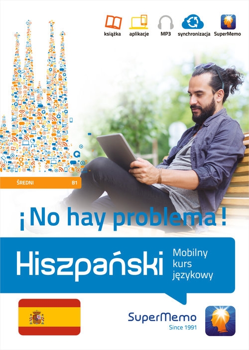 Hiszpański No hay problema!. Mobilny kurs językowy (poziom średni B1)