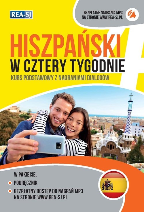 Hiszpański w cztery tygodnie. Kurs podstawowy z nagraniami dialogów