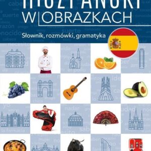 Hiszpański w obrazkach Słownik rozmówki gramatyka