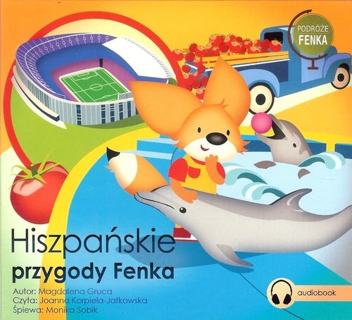 Hiszpańskie przygody Fenka(audiobook)