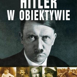Hitler w obiektywie - nieznane zdjęcia