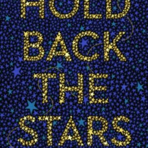Hold Back the Stars