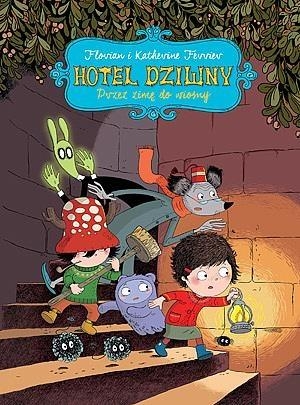 Hotel Dziwny T.1 Przez zimę do wiosny