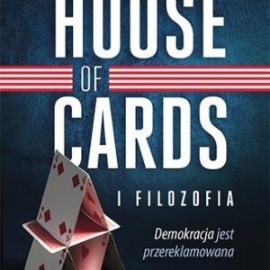 House of Cards i filozofia