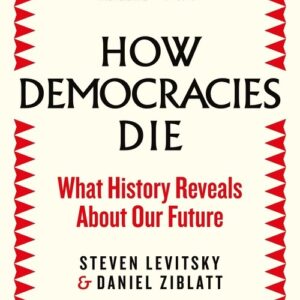 How Democracies Die