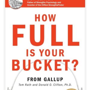 How Full Is Your Bucket? Anniversary Edition