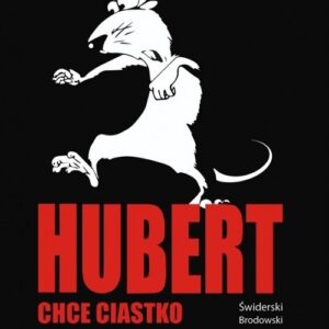 Hubert chce ciastko