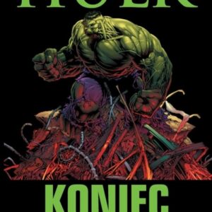 Hulk: Koniec i inne opowieści