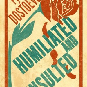 Humiliated and Insulted