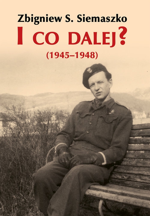 I co dalej?. (1945-1948)