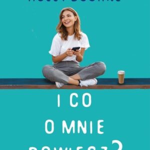 I co o mnie powiesz