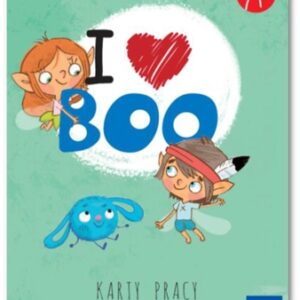 I love Boo. Język angielski poziom A. Karty pracy