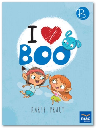 I love Boo. Język angielski poziom B. Karty pracy