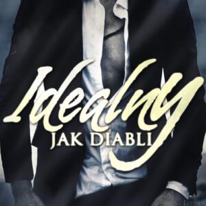 Idealny jak diabli