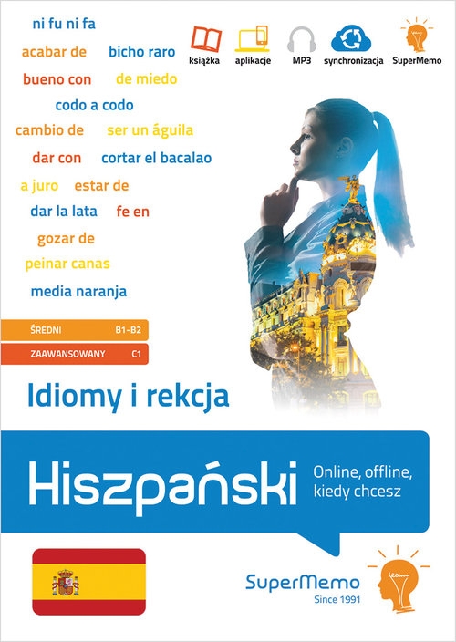 Idiomy i rekcja Hiszpański.. (poziom średni B1-B2, zaawansowany C1)