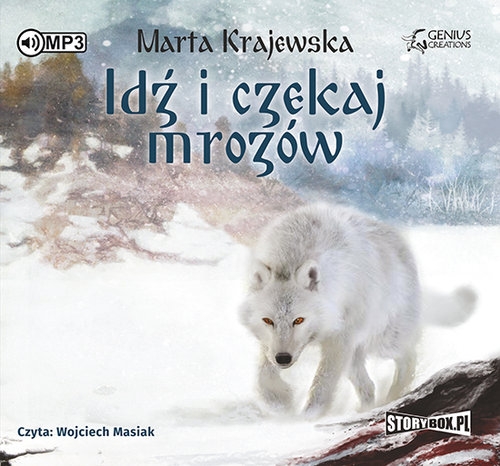 Idź i czekaj mrozów
(Audiobook)