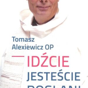 Idźcie jesteście posłani