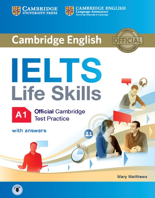 IELTS Life Skills Official Cambridge Test Practice A1 Students Book with Answers and Audio