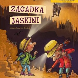 Ignacy i Mela na tropie złodzieja Zagadka jaskini