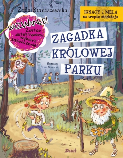 Ignacy i Mela na tropie złodzieja.Zagadka królowej