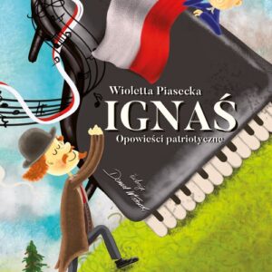 Ignaś Opowieści patriotyczne