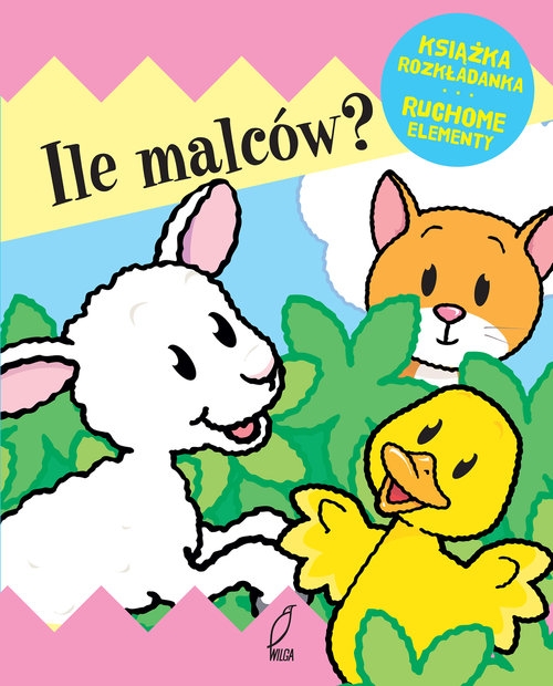 Ile malców? Ruchome elementy. Książka rozkładanka