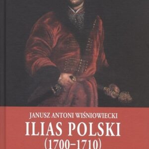 Ilias Polski (1700-1710)