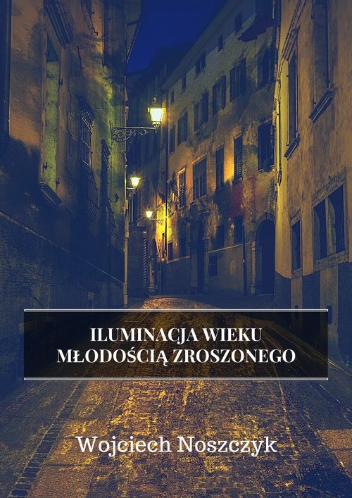 Iluminacja Wieku Młodością Zroszonego