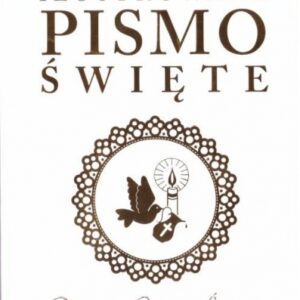 Ilustrowane Pismo Święte. Pamiątka Chrztu Świętego