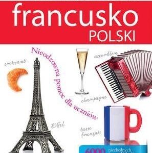 Ilustrowany słownik francusko-polski w.2017