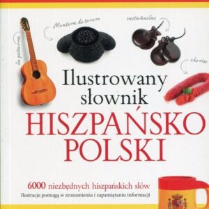 Ilustrowany słownik hiszpańsko-polski