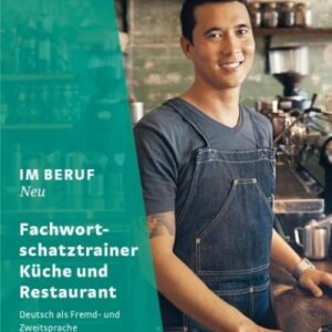 Im Beruf NEU - Fachwortschatztrainer Kche+Rest.
