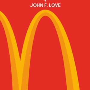 Imperium Big Maca. Dzieje korporacji McDonalds