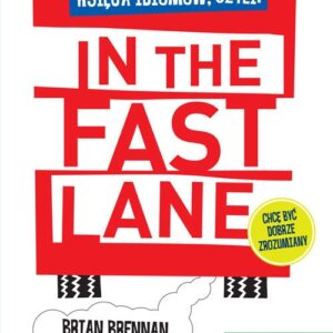 In the fast lane Księga idiomów angielskich