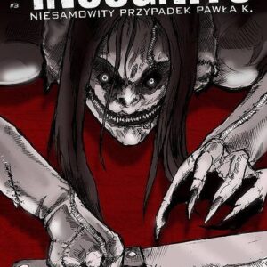 Incognito Niesamowity Przypadek Pawła K. Tom 3 Skóra i krew Część 2