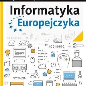 Informatyka Europejczyka. Python. Progr.na maturze