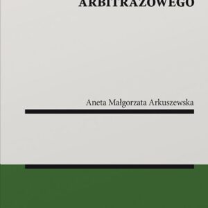Informatyzacja postępowania arbitrażowego