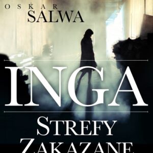 Inga Strefy zakazane