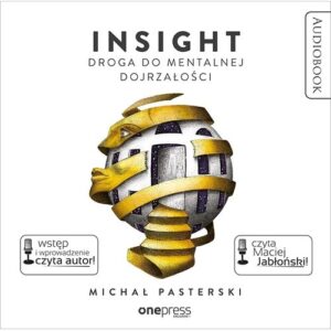 Insight Droga do mentalnej dojrzałości (Audiobook)