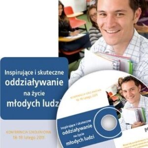 Inspirujące i skuteczne oddziaływanie na życie młodych ludzi