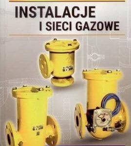 Instalacje i sieci gazowe
