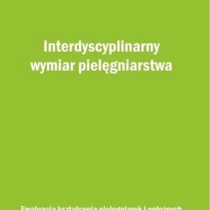 Interdyscyplinarny wymiar pielęgniarstwa