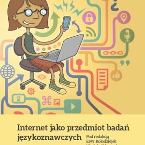 Internet jako przedmiot badań językoznawczych