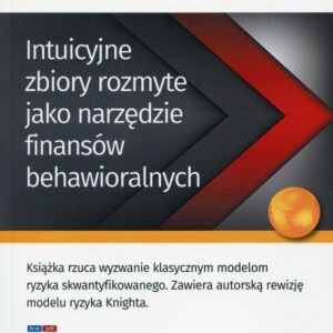 Intuicyjne zbiory rozmyte jako narzędzie finansów behawioralnych
