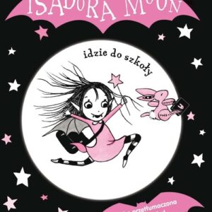Isadora Moon idzie do szkoły