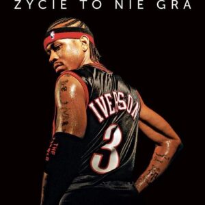 Iverson Życie to nie gra