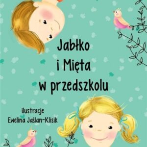 Jabłko i Mięta w przedszkolu