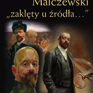 Jacek Malczewski "zaklęty u źródła"?