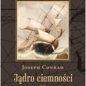 Jądro ciemności Lord Jim