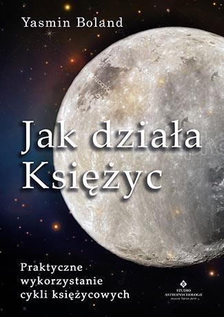Jak działa Księżyc. Praktyczne wykorzystanie...